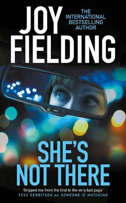 She's Not There, Joy Fielding - Paperback Pocket - 9781785762741