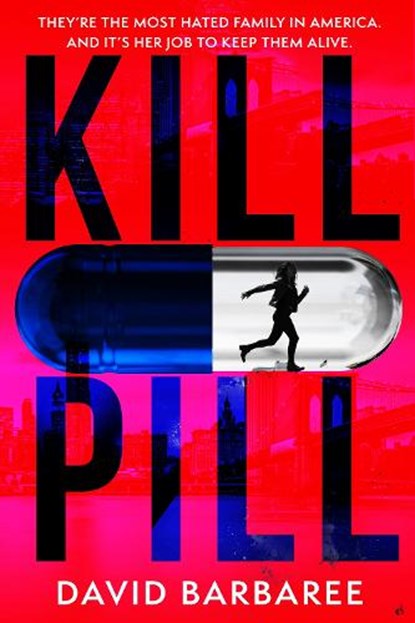 Kill Pill, David Barbaree - Paperback - 9781785763397