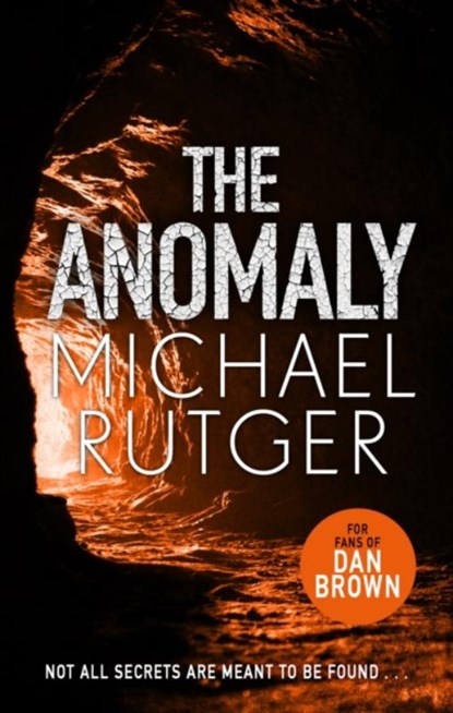 The Anomaly, Michael Rutger - Gebonden - 9781785763984