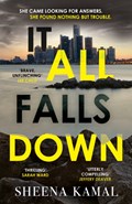It All Falls Down | Sheena Kamal | 