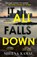 It All Falls Down, Sheena Kamal - Gebonden - 9781785764097