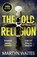 The Old Religion, Martyn Waites - Paperback - 9781785764158