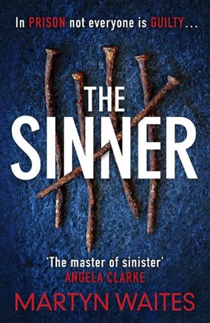 The Sinner, Martyn Waites - Gebonden - 9781785765490