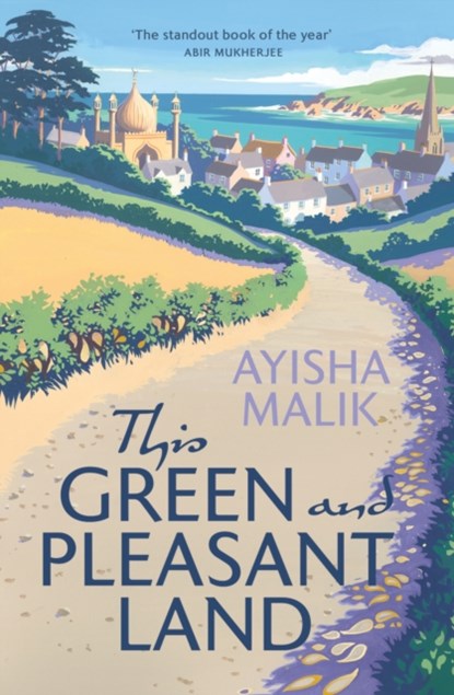 This Green and Pleasant Land, Ayisha Malik - Gebonden - 9781785767548