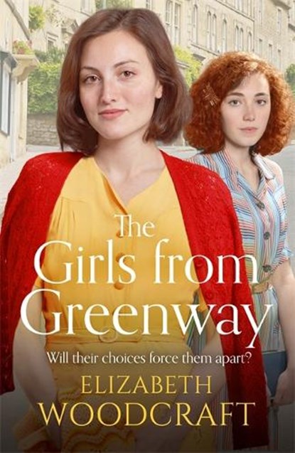 The Girls from Greenway, Elizabeth Woodcraft - Paperback - 9781785767852