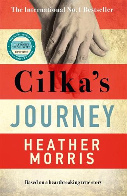 Cilka's Journey, Heather Morris - Paperback - 9781785769054