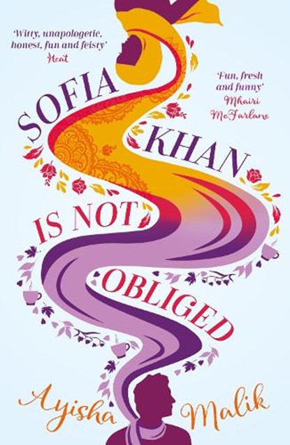 Sofia Khan is Not Obliged, Ayisha Malik - Paperback - 9781785770036