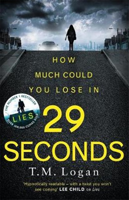 29 Seconds, T.M. Logan - Paperback - 9781785770807