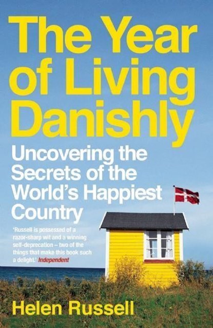 The Year of Living Danishly, Helen Russell - Paperback - 9781785780233