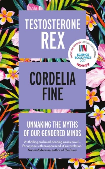 Testosterone Rex, Cordelia Fine - Paperback - 9781785783180