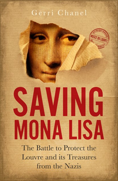 Saving Mona Lisa, Gerri Chanel - Gebonden - 9781785784163