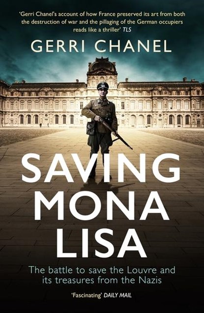 Saving Mona Lisa, Gerri Chanel - Paperback - 9781785785498
