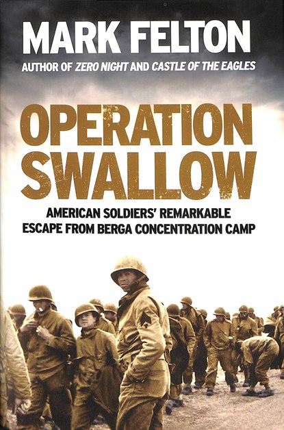 Operation Swallow, Mark Felton - Gebonden - 9781785785771