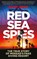 Red Sea Spies, Raffi Berg - Gebonden - 9781785786006
