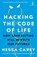 Hacking the Code of Life, Nessa Carey - Paperback - 9781785786259