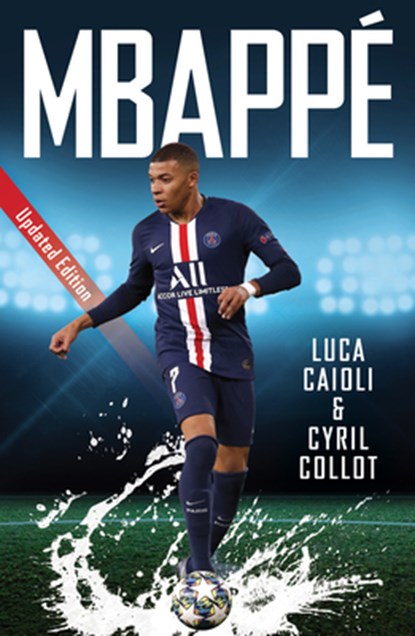 Mbappe, Cyril Collot ; Luca Caioli - Paperback - 9781785786754
