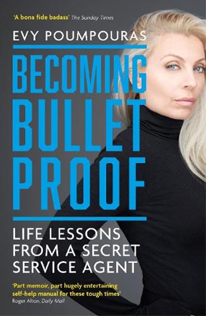 Becoming Bulletproof, Evy Poumpouras - Paperback - 9781785786853