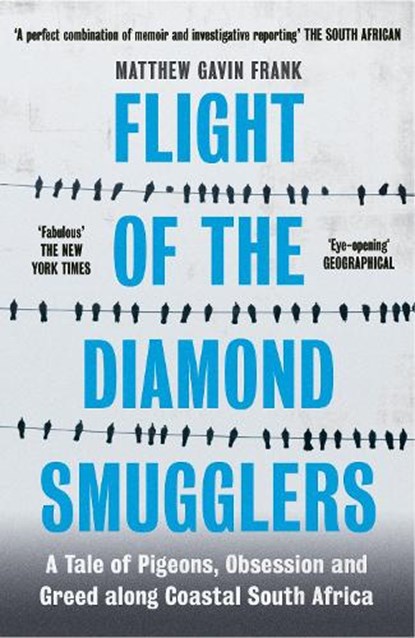 Flight of the Diamond Smugglers, Matthew Gavin Frank - Paperback - 9781785787430