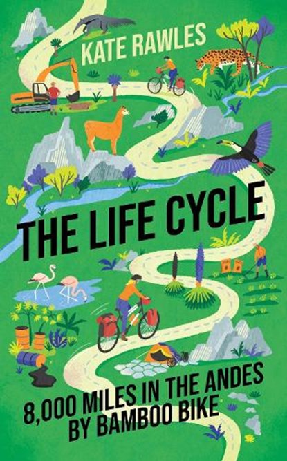 The Life Cycle, Kate Rawles - Gebonden - 9781785787874