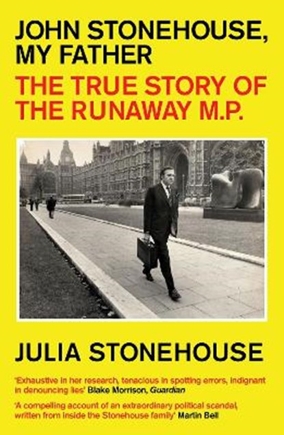 John Stonehouse, My Father, Julia Stonehouse - Paperback - 9781785788192