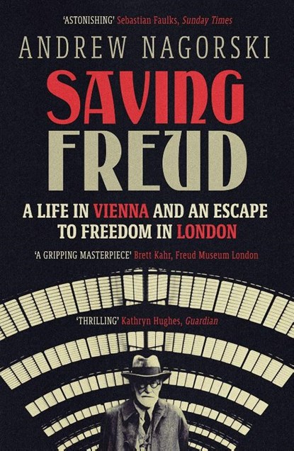 Saving Freud, Andrew Nagorski - Paperback - 9781785788772