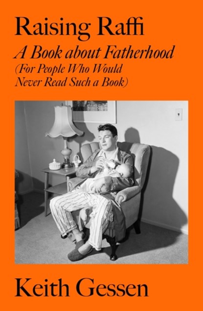 Raising Raffi, Keith Gessen - Gebonden - 9781785789458