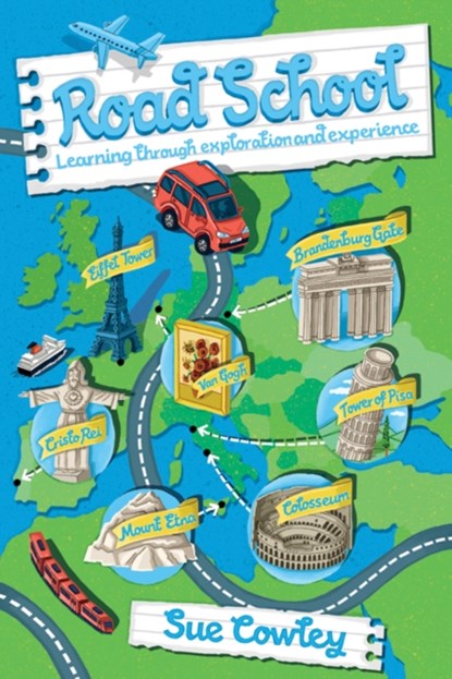 Road School, Sue Cowley - Paperback - 9781785831140