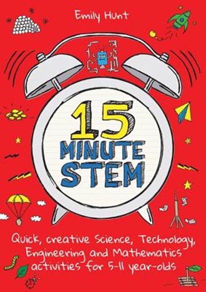 15-Minute STEM, Emily Hunt - Paperback - 9781785833359