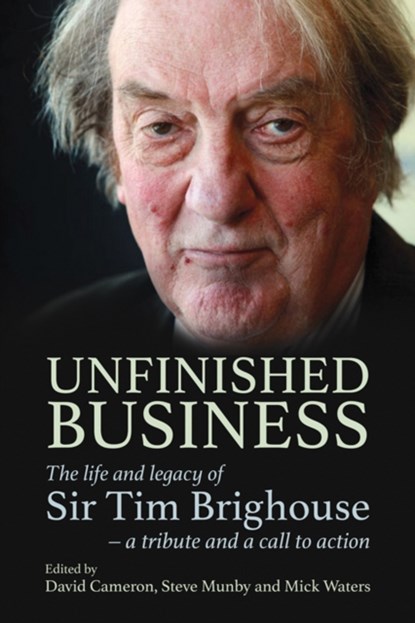 Unfinished Business, David Cameron ; Steve Munby ; Mick Waters - Gebonden - 9781785837296