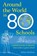 Around the World in 80 Schools, Adam Selden - Paperback - 9781785837760