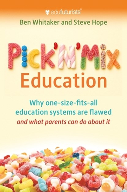 Pick n Mix Education, Ben Whitaker ; Steve Hope - Paperback - 9781785838125