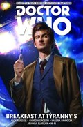 Doctor Who: The Tenth Doctor: Facing Fate Vol. 1: Breakfast at Tyranny's | Nick Abadzis | 