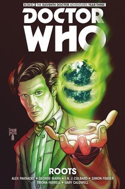 Doctor Who - The Eleventh Doctor: The Sapling Volume 2: Roots, Si Spurrier ; Alex Paknadel ; George Mann - Paperback - 9781785860959