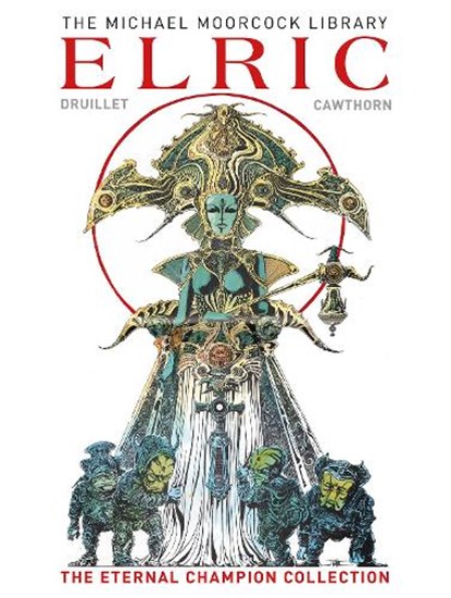 The Moorcock Library: Elric the Eternal Champion Collection, Michael Moorcock - Gebonden - 9781785869556