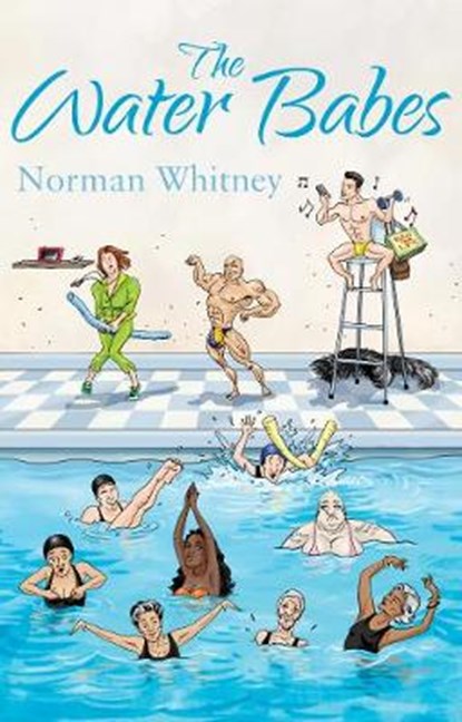 The Water Babes, Norman Whitney - Paperback - 9781785890925