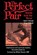 The Perfect Pair, David C. Holroyd ; Tracy J. Holroyd - Paperback - 9781785890963