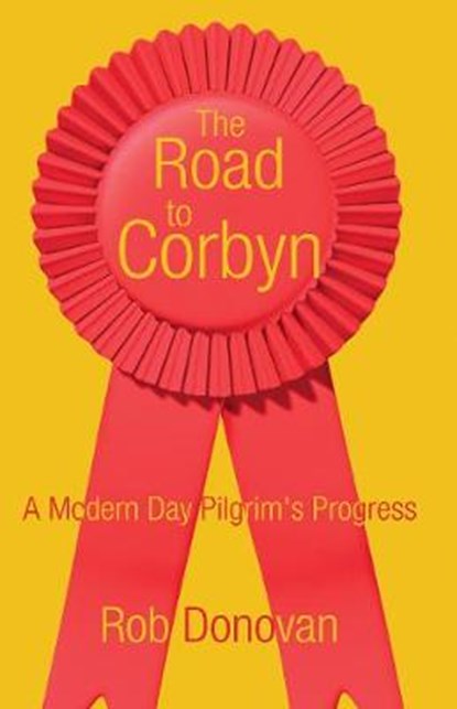 Road to Corbyn, DONOVAN,  Rob - Paperback - 9781785892912