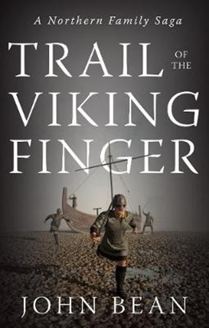 Trail of the Viking Finger, John Bean - Paperback - 9781785893056