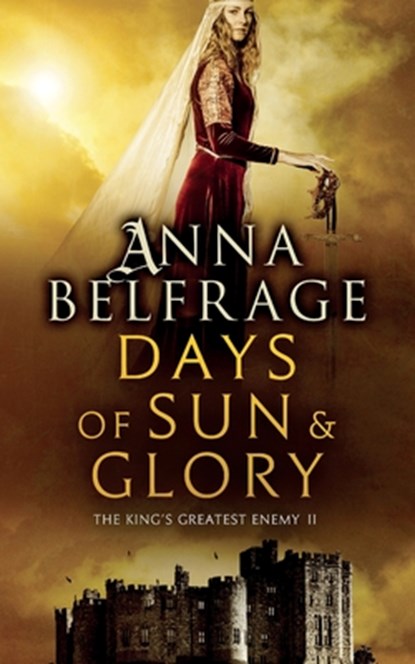 Days of Sun and Glory, BELFRAGE,  Anna - Paperback - 9781785893513