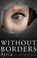Without Borders, BURGE,  Susanne - Paperback - 9781785898471