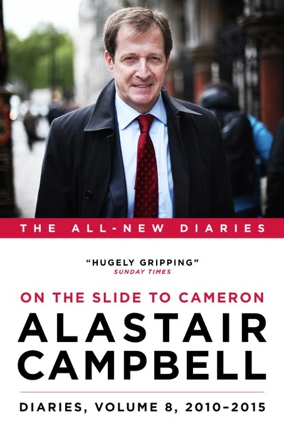Diaries Volume 8, Alastair Campbell - Gebonden - 9781785900860