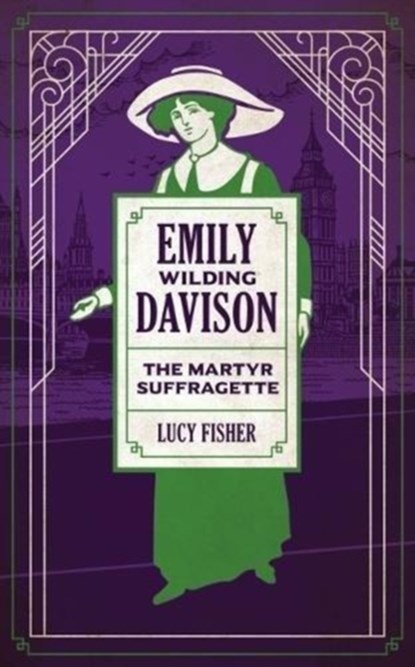 Emily Wilding Davison, Lucy Fisher - Paperback - 9781785904127