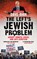 The Left's Jewish Problem - Updated Edition, Dave Rich - Paperback - 9781785904271