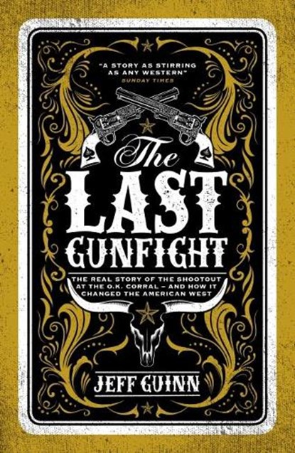 The Last Gunfight, Jeff Guinn - Paperback - 9781785904455