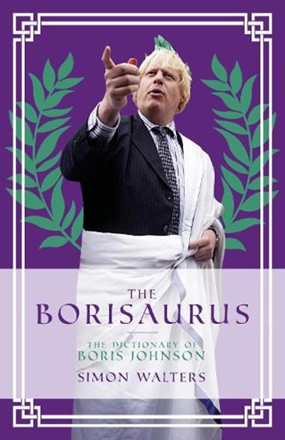 The Borisaurus, Simon Walters - Gebonden - 9781785905698