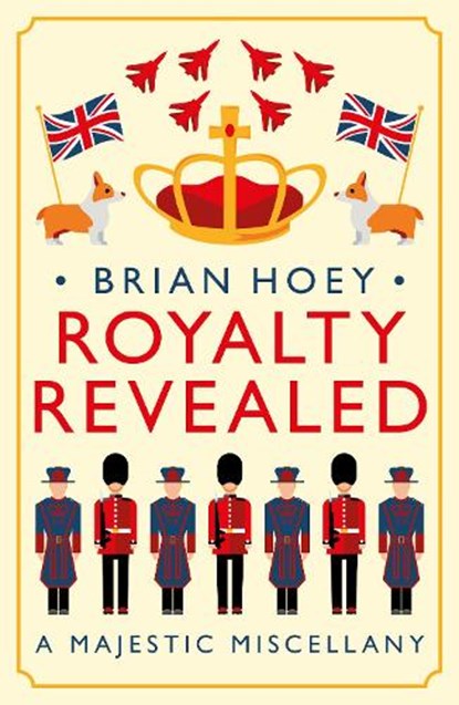 Royalty Revealed, Brian Hoey - Paperback - 9781785906237