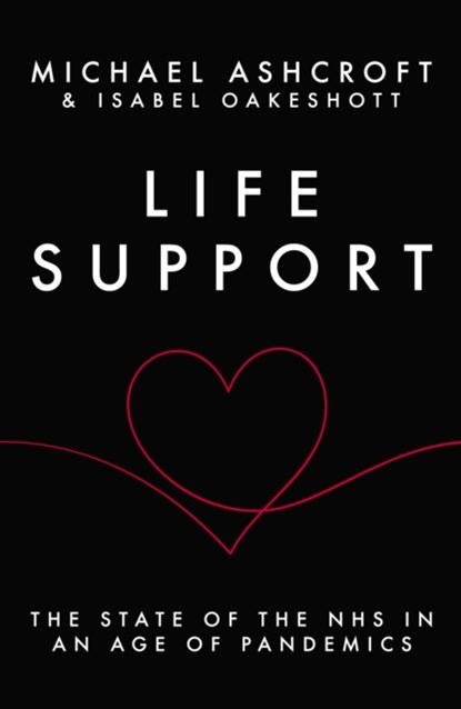 Life Support, Michael Ashcroft ; Isabel Oakeshott - Gebonden - 9781785906251