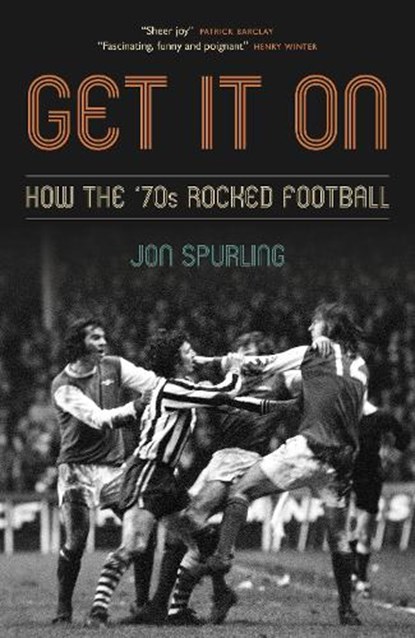 Get It On, Jon Spurling - Gebonden - 9781785906510