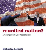 Reunited Nation? - Michael Ashcroft - 9781785906800