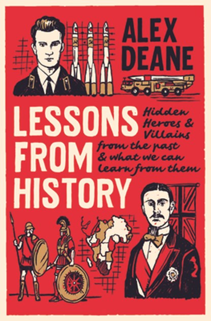 Lessons From History, Alex Deane - Gebonden - 9781785907104